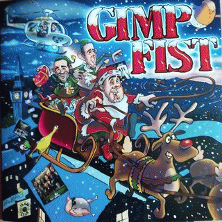 Gimp Fist : Better off Dead